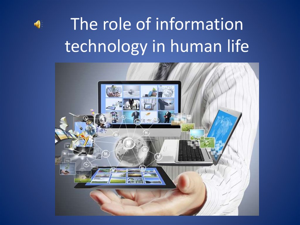 Information Technology In Human Life 