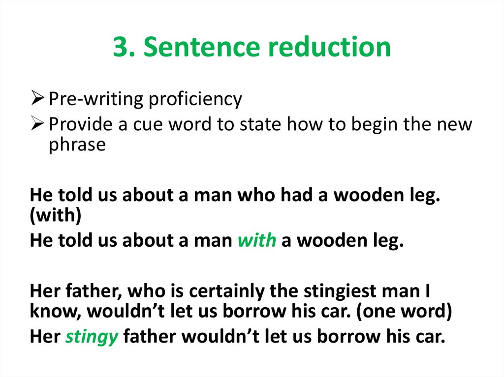 3. Sentence reduction