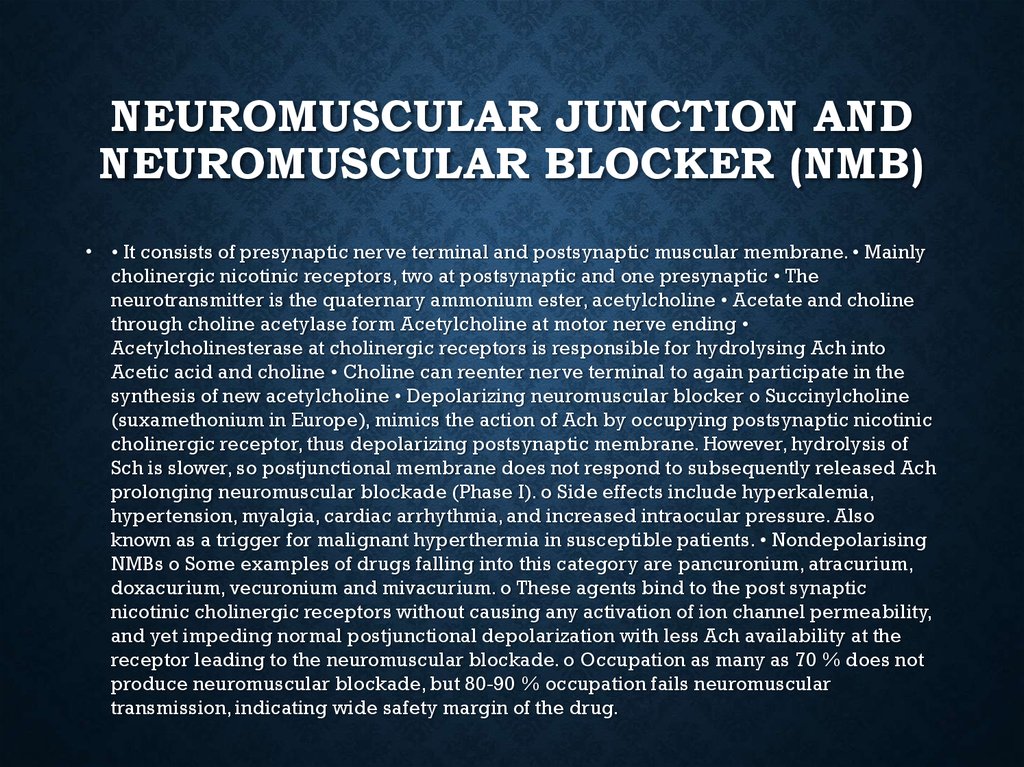 Neuromuscular junction and neuromuscular blocker (NMB)