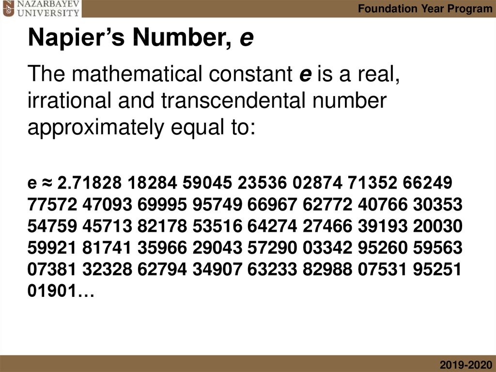 Napier’s Number, e
