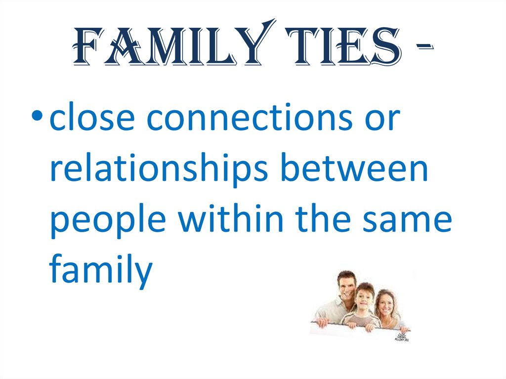 what is family ties definition