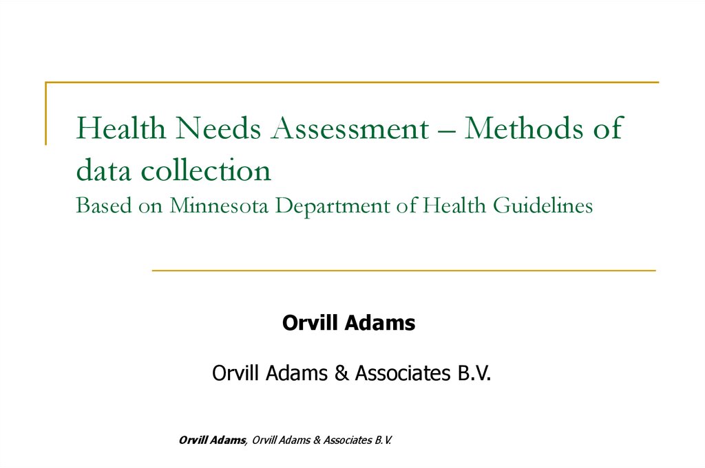Health needs. Data collection methods. Needs Assessment. Метод MDH. Alternative methods of Assessment.