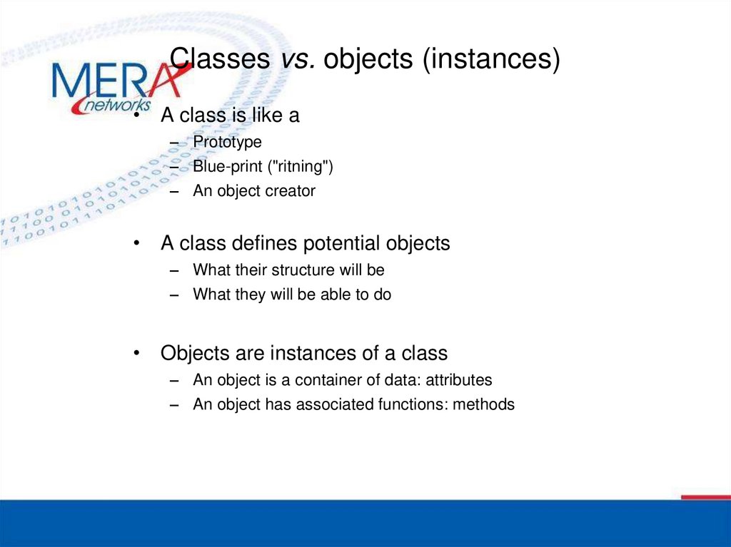 Classes vs. objects (instances)