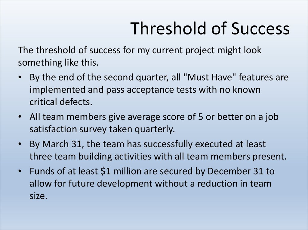 Threshold of Success