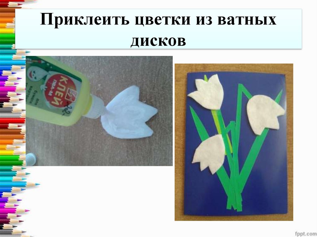 Какие краски у весны изделие подснежник и тюльпан презентация