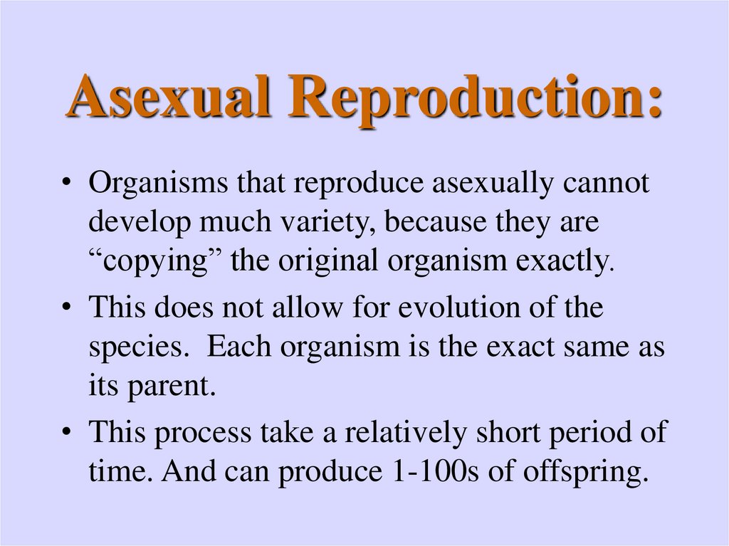 Asexual Reproduction: