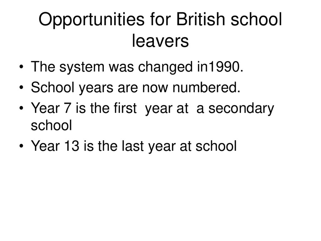 Opportunities for British school leavers