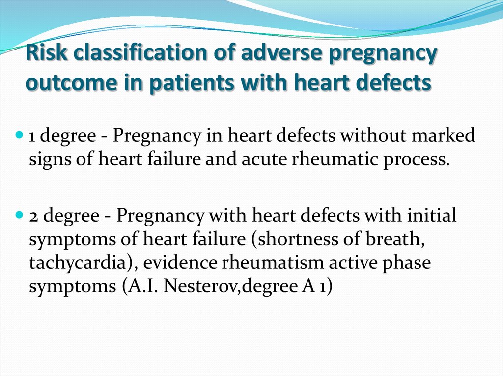 Risk classification of adverse pregnancy outcome in patients with heart defects