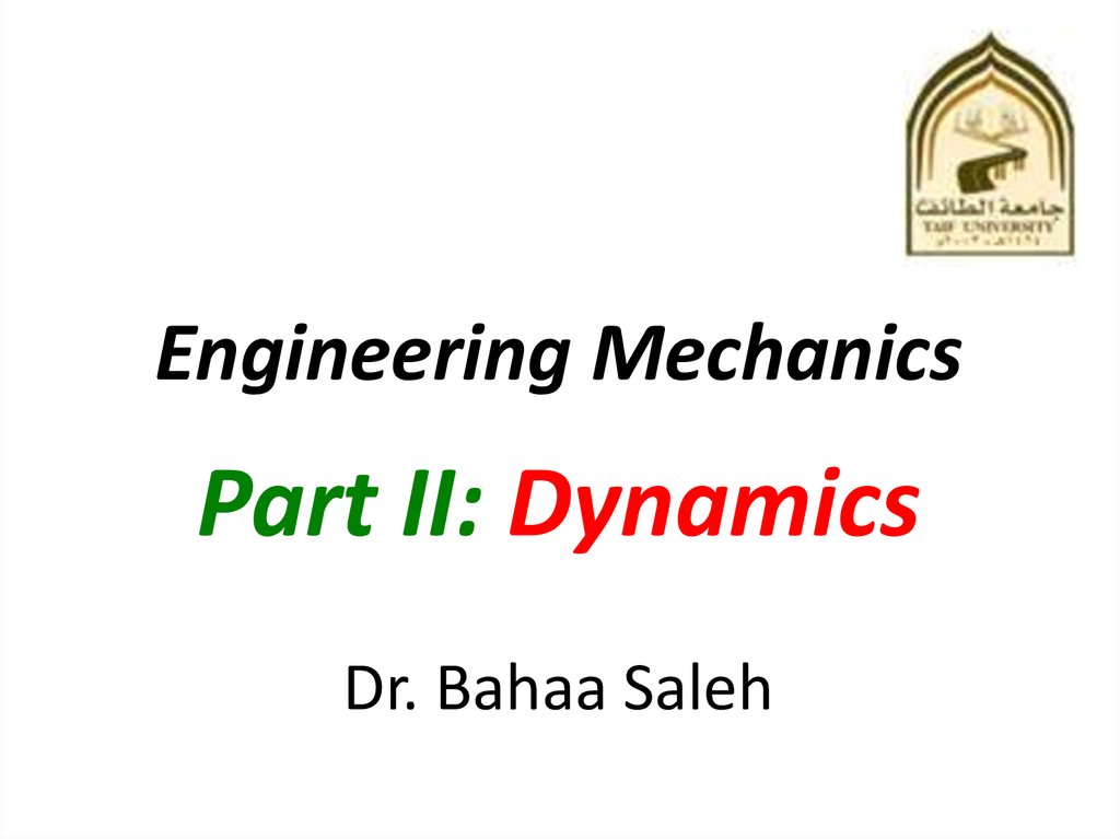 Engineering Mechanics Part Ii Dynamics Lectures 1 3 Online Presentation