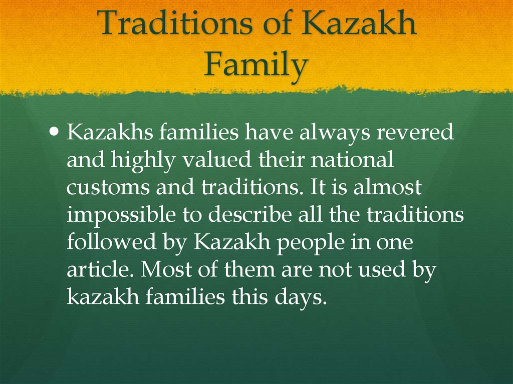 Traditions of Kazakh Family