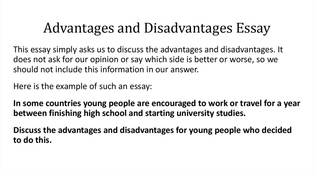 Advantages and Disadvantages Essay