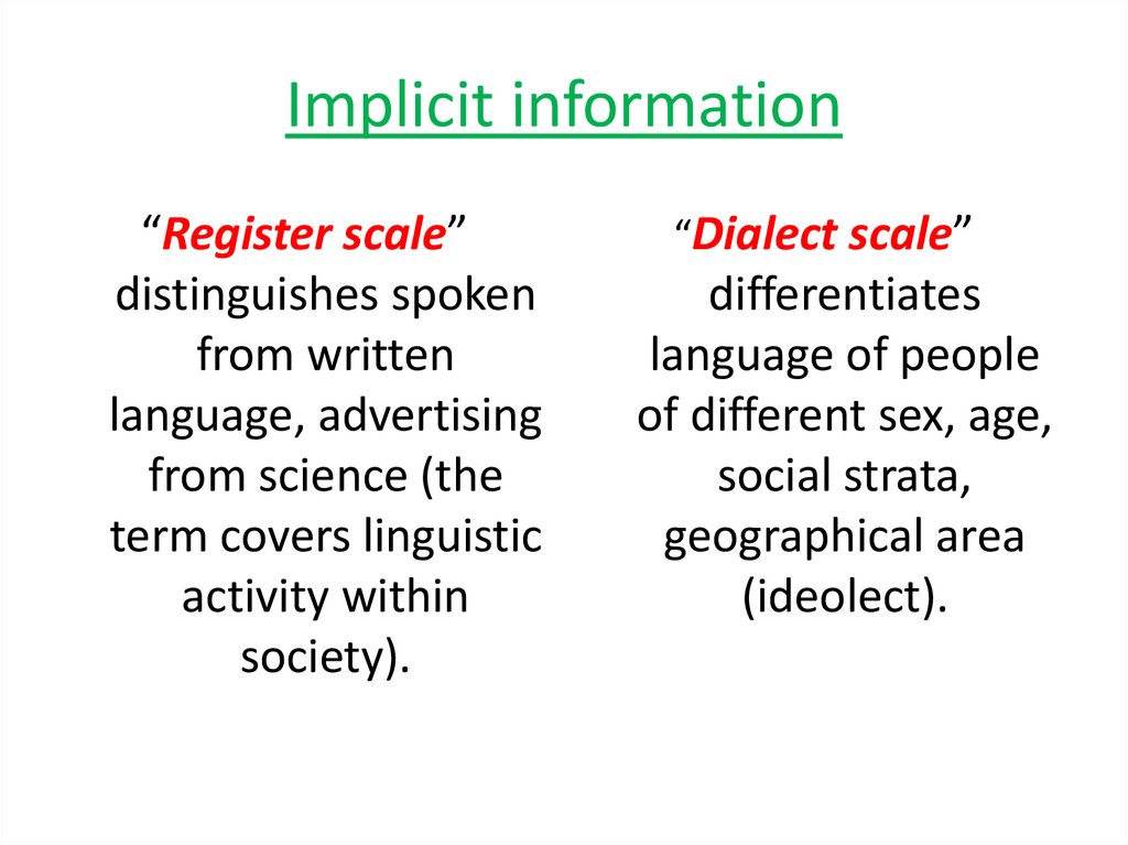 Implicit information