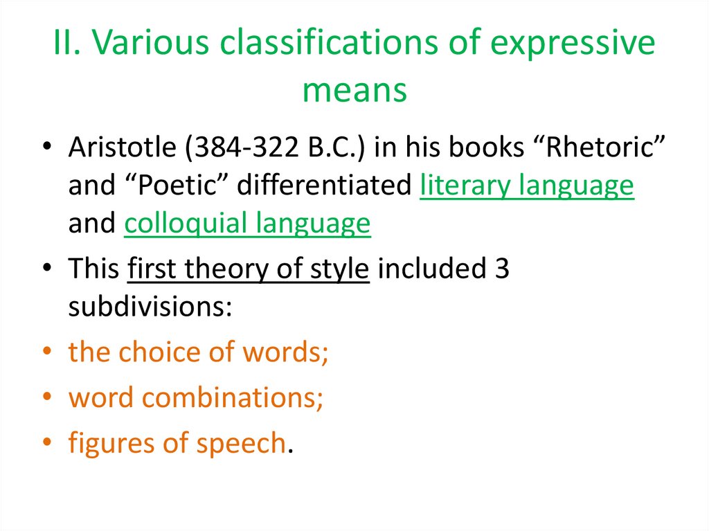 II. Various classifications of expressive means