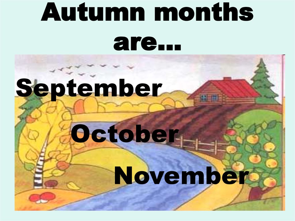 Как будет по английски осень. Осенние месяца по английскому. Осенние месяцы на английском языке для детей. Месяца осени на английском. Осень на английском для детей.