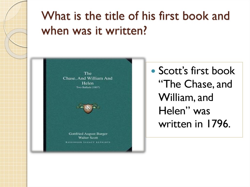 What is the title of his first book and when was it written?