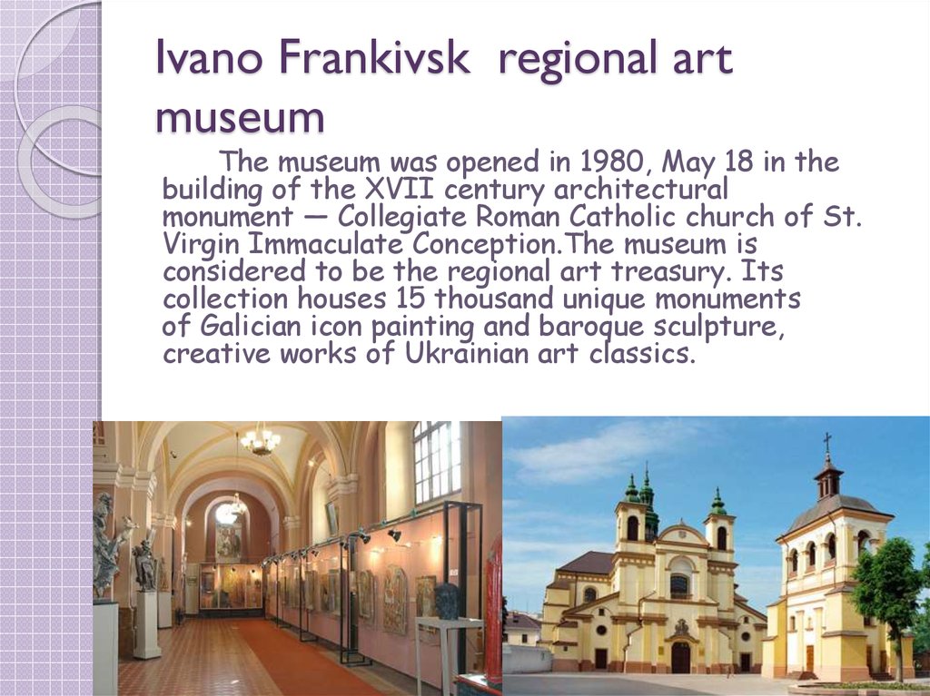 Ivano Frankivsk regional art museum