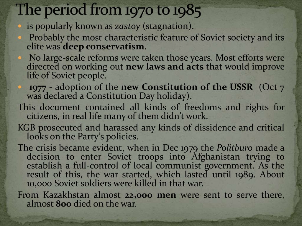 The period from 1970 to 1985