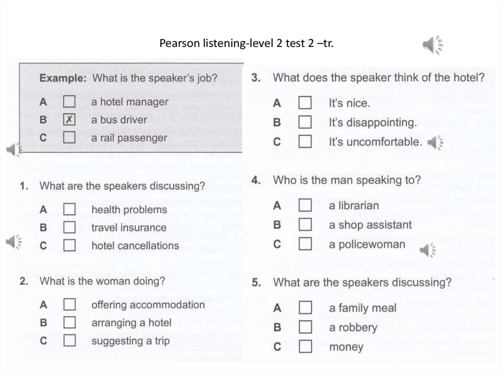 Тест второго уровня. Test 2. Levels of Listening. Today2 Unit test2. Choices Pearson аудирование.