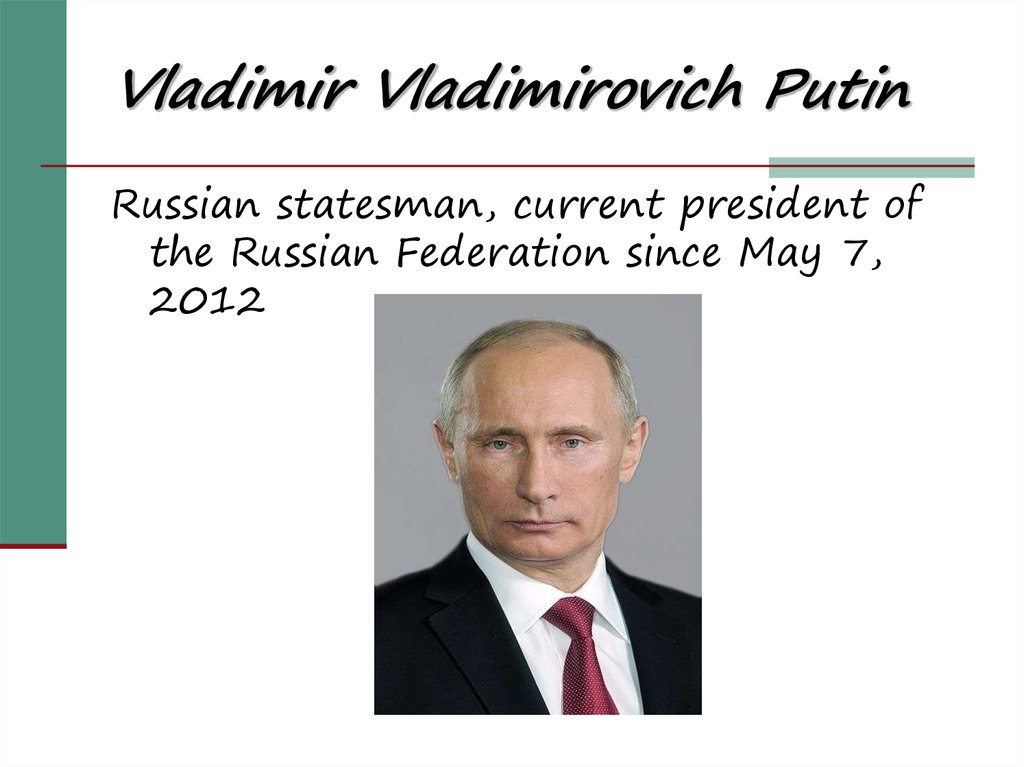 Vladimir Vladimirovich Putin