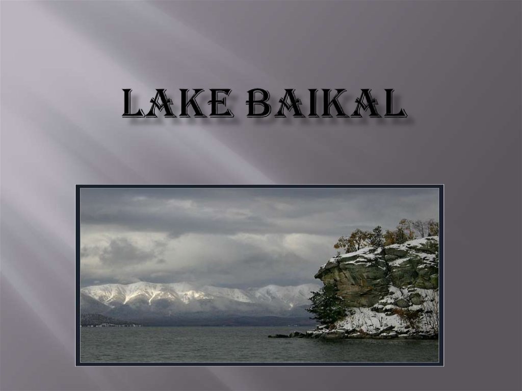 Lake Baikal презентация на английском. Байкал на английском. Шаблон для презентации Байкал. Озеро Байкал на английском языке. Про байкал на английском