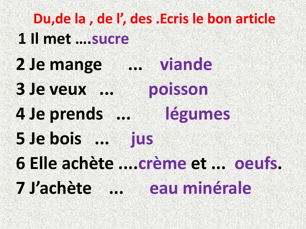 Ecris les. Le repas французский. De des во французском. Du de la de l во французском языке. Связывание во французском языке.