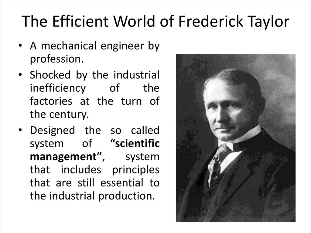 The Efficient World of Frederick Taylor