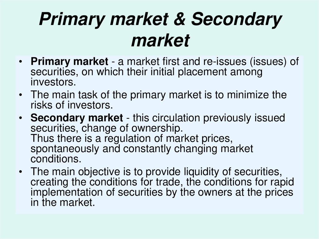Primary market & Secondary market