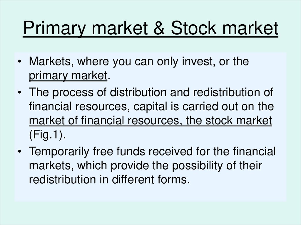 Primary market & Stock market