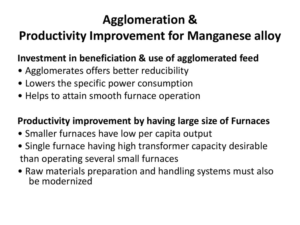 Agglomeration & Productivity Improvement for Manganese alloy