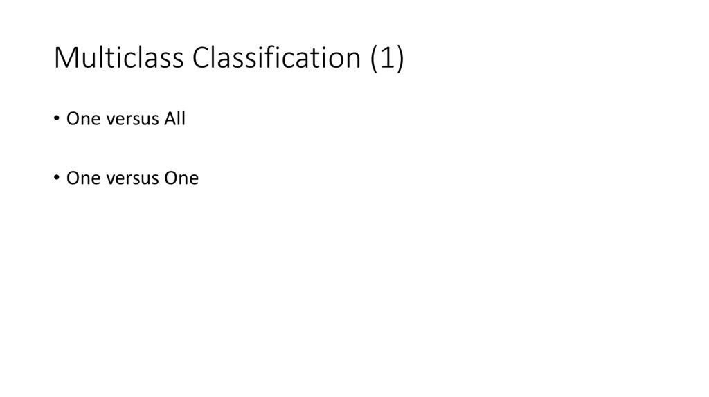 Multiclass Classification (1)