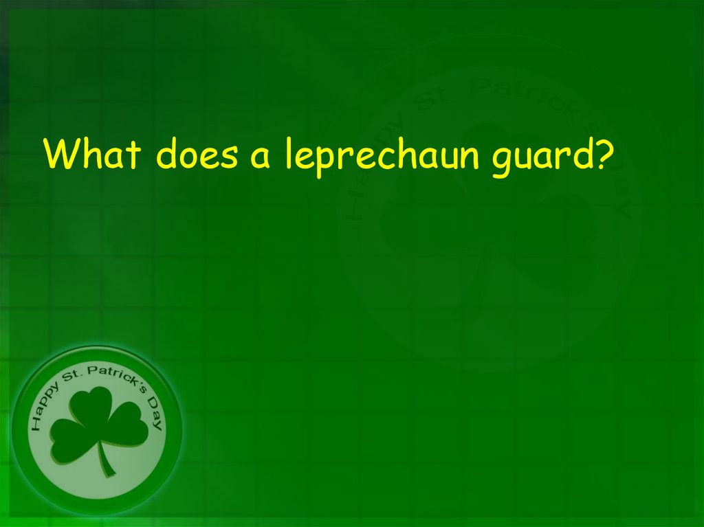 What does a leprechaun guard?