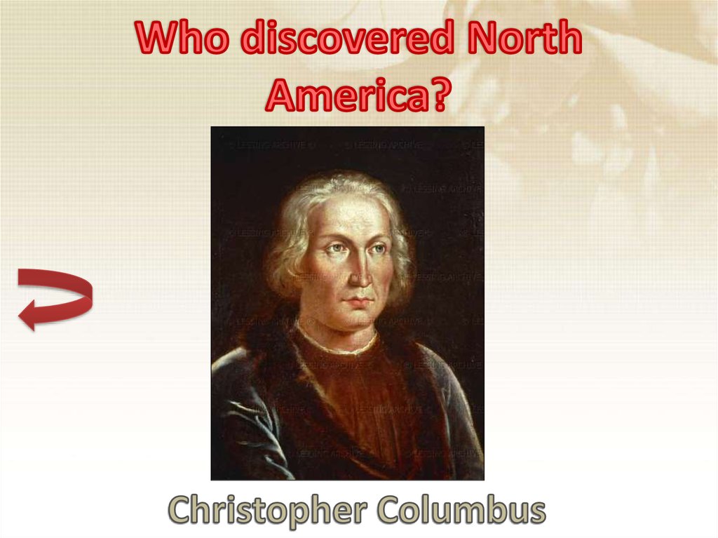 Who discovered North America?