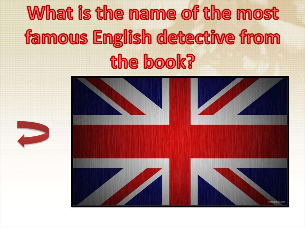 What is the name of the most famous English detective from the book?