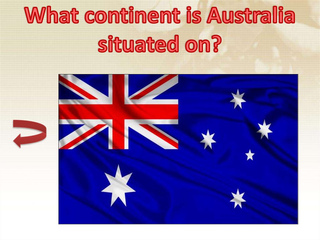 What continent is Australia situated on?