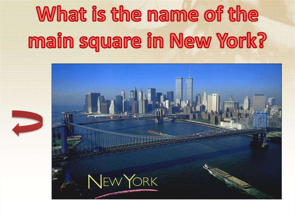 What is the name of the main square in New York?