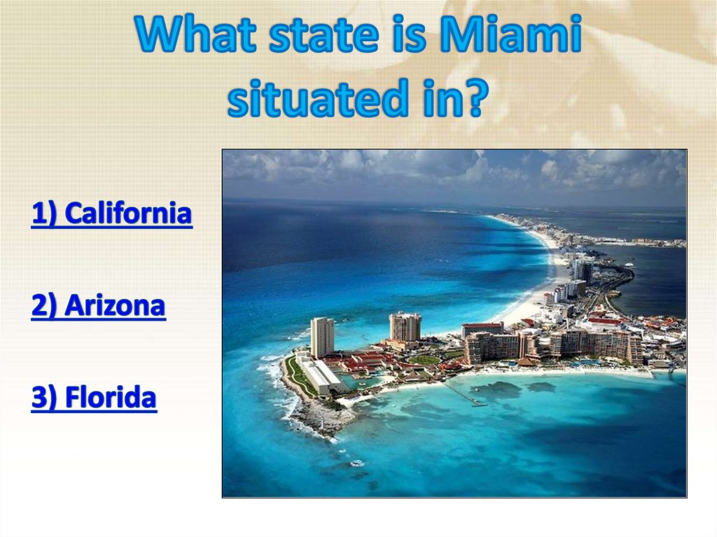 What state is Miami situated in?