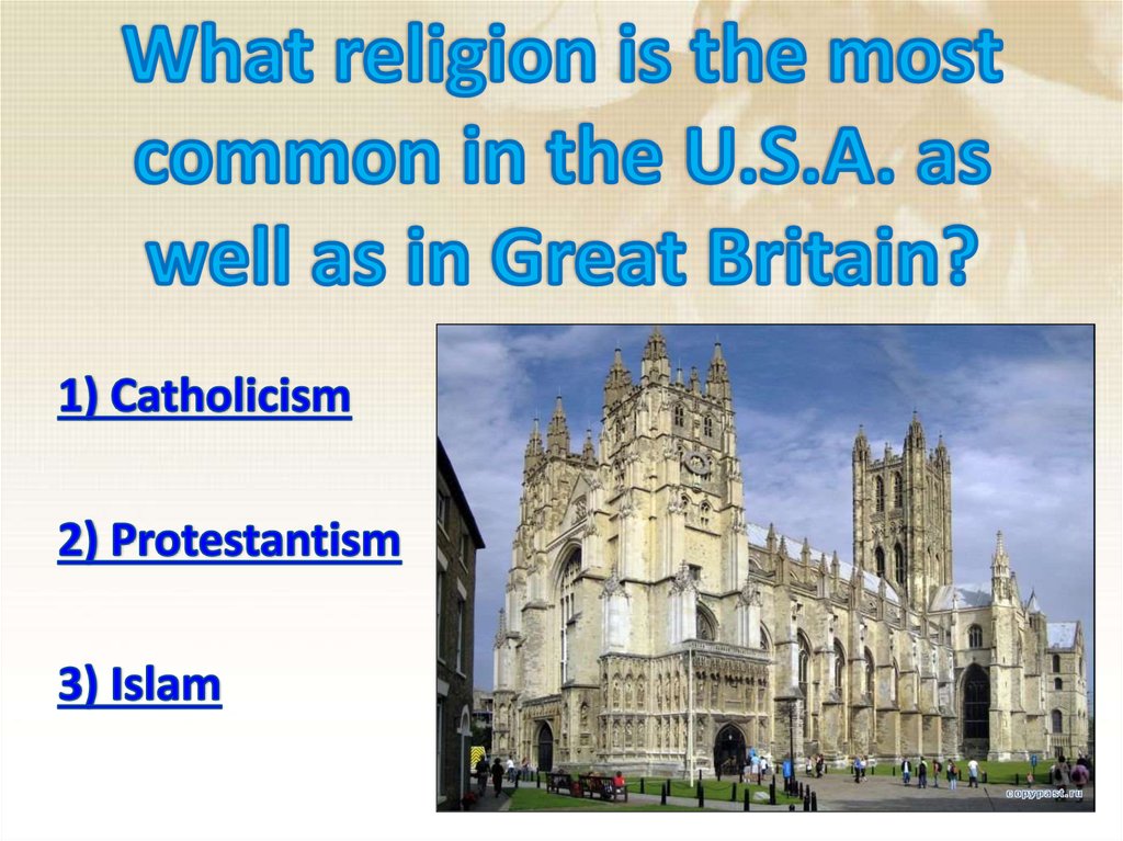 What religion is the most common in the U.S.A. as well as in Great Britain?
