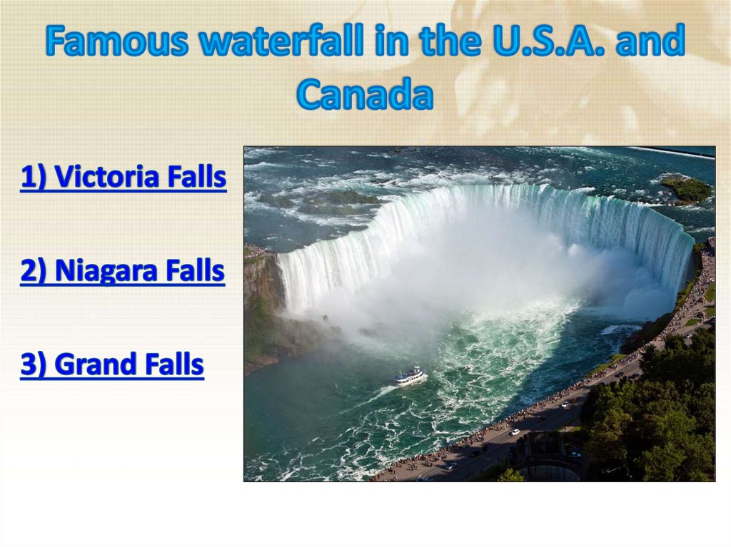 Famous waterfall in the U.S.A. and Canada