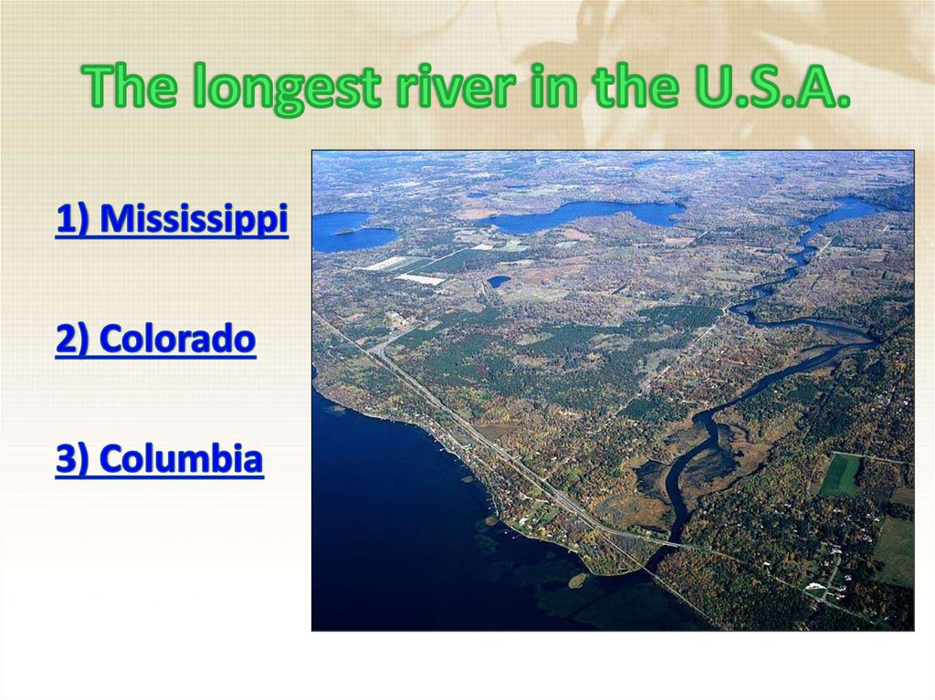 The longest river in the U.S.A.