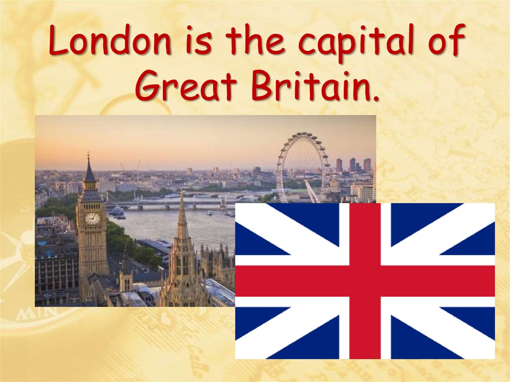 Be great на английском. London the Capital of great Britain. Тема London is the Capital of great Britain. Great Britain столица. London, Capital of great Britain топик.