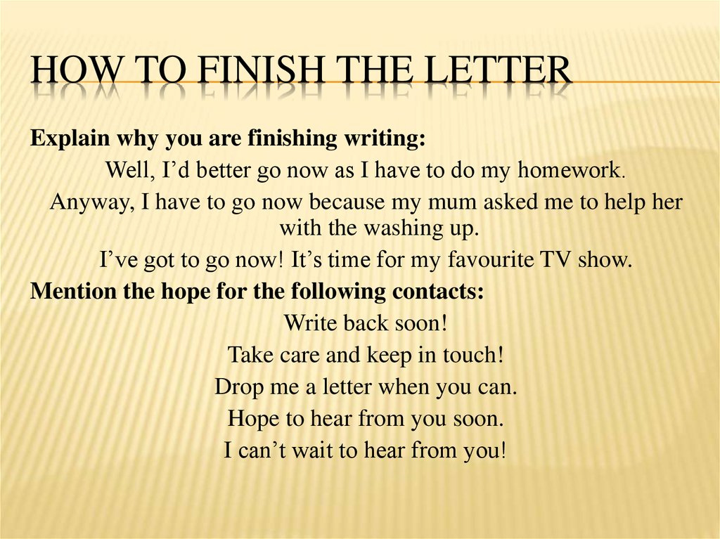 Letter better. How to finish informal Letter. How to finish a Letter. How to write a Letter. How to finish a Formal Letter.