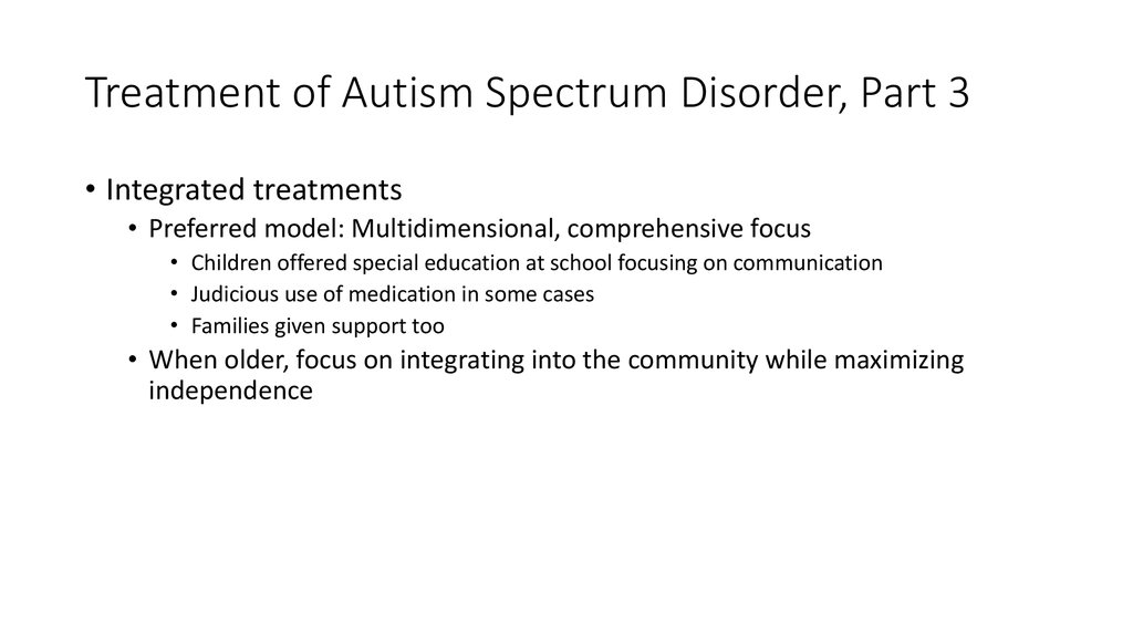 Treatment of Autism Spectrum Disorder, Part 3