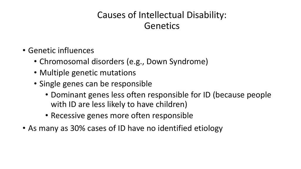 Causes of Intellectual Disability: Genetics
