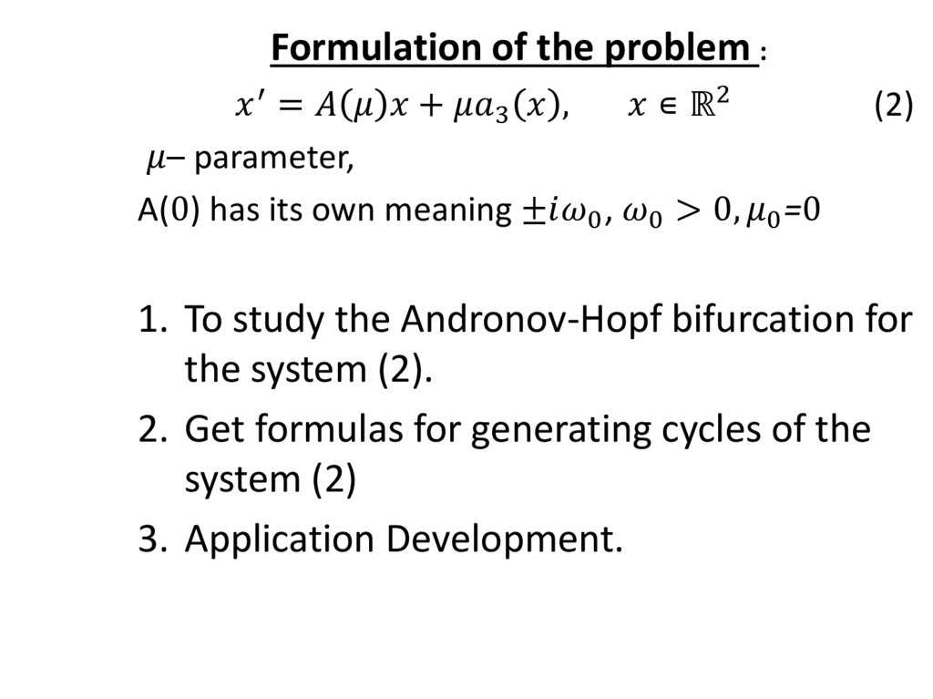 Formulation of the problem :