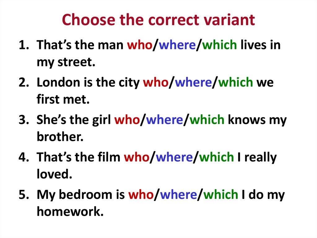 Make sentences choose from the. Relative pronouns упражнения. Choose the correct variant the White man.