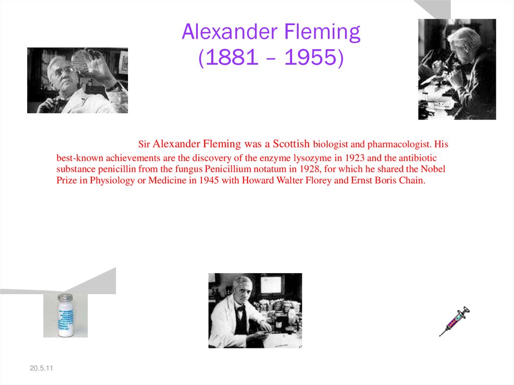 Alexander Fleming (1881 – 1955)