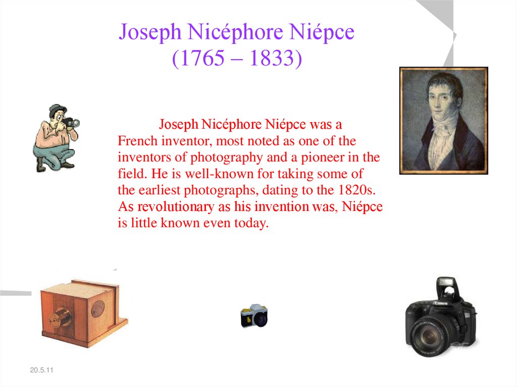 Joseph Nicéphore Niépce (1765 – 1833)
