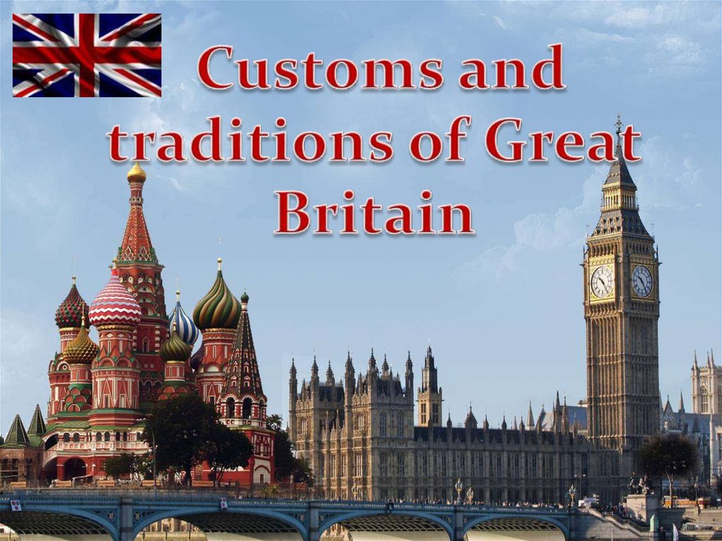 Customs and traditions of Great Britain