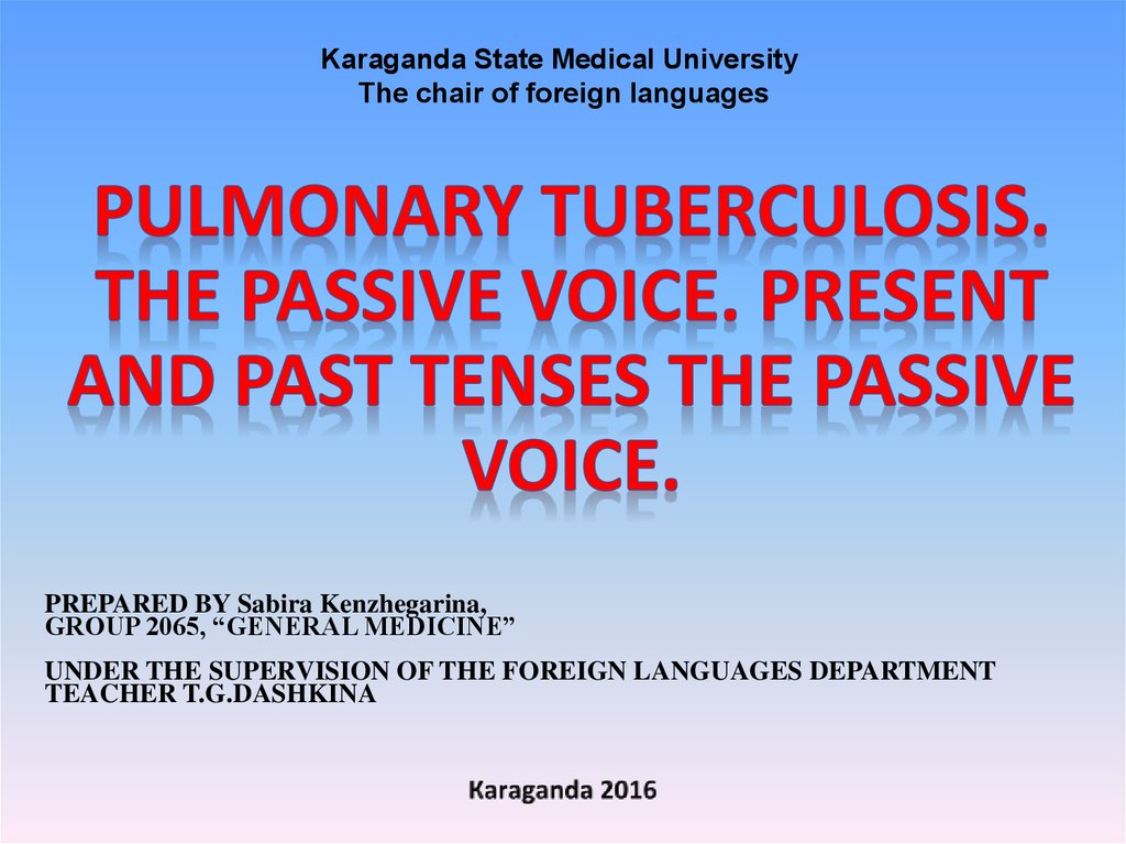 Karaganda State Medical University The chair of foreign languages
