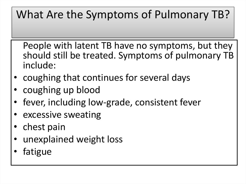 What Are the Symptoms of Pulmonary TB?